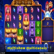 multishow multicanais